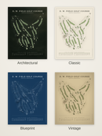 D. W. Field Golf Course map poster in four styles: Architectural, Classic, Blueprint and Vintage