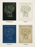 Five Ponds Golf Course map poster in four styles: Architectural, Classic, Blueprint and Vintage