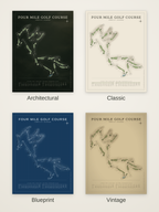 Four Mile Golf Course map poster in four styles: Architectural, Classic, Blueprint and Vintage