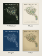 Honey Creek Golf Club course map poster in four styles: Architectural, Classic, Blueprint and Vintage