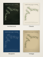 Lakes East Golf Course map poster in four styles: Architectural, Classic, Blueprint and Vintage