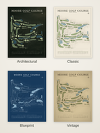 Moore Golf Course map poster in four styles: Architectural, Classic, Blueprint and Vintage