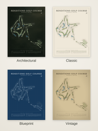 Renditions Golf Course map poster in four styles: Architectural, Classic, Blueprint and Vintage