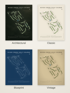 River Creek Golf Course map poster in four styles: Architectural, Classic, Blueprint and Vintage