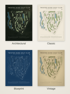 Twisted Dune Golf Club course map poster in four styles: Architectural, Classic, Blueprint and Vintage